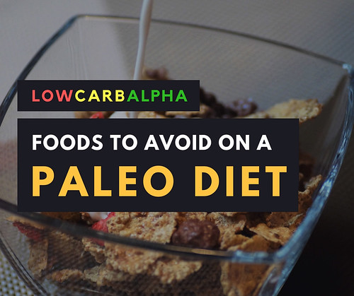 Foods to avoid on a Paleo diet