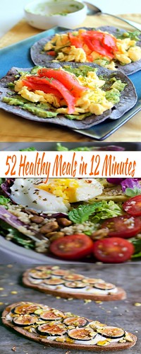 52 Healthy Meals in 12 Minutes or Less