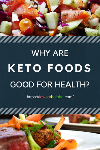 Why are Keto Foods good for health