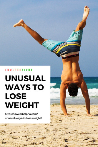 Unusual Ways To Lose Weight