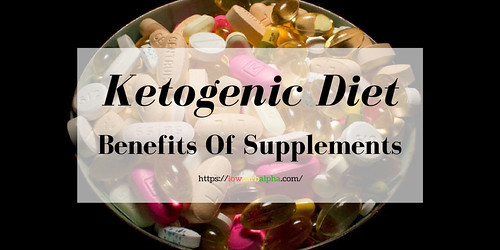 Ketogenic Diet Benefits Of Supplements For Health