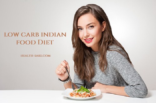 Low Carb Indian Food and Diet Plan