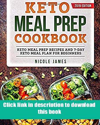 *E-books_online* Keto Meal Prep Cookbook Keto Meal Prep Recipes and 7-Day Keto Meal Plan For