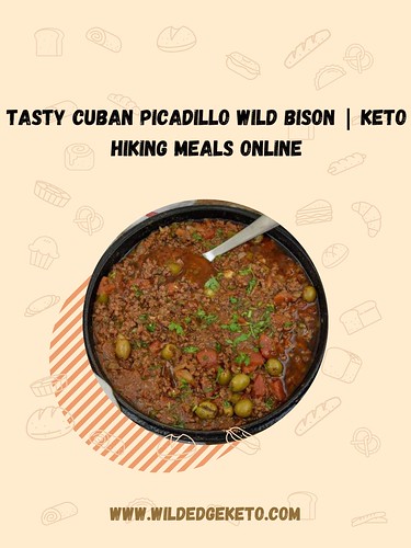 Tasty Cuban Picadillo Wild Bison  Keto Hiking Meals Online