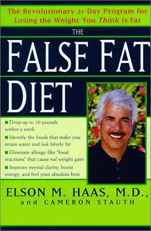 liberty book  The False Fat Diet: The Revolutionary 21-Day Program for Losing the Weight You Think