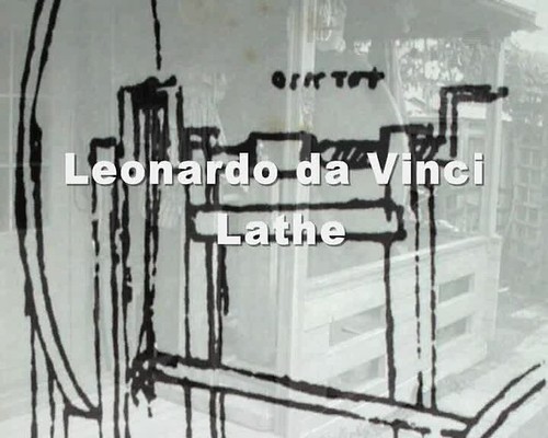 Leonardo da Vinci Lathe - Stuart King