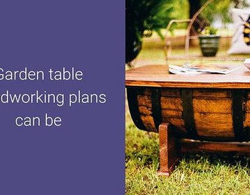 Best Garden Table Woodworking Plans - Patio Table Wood Plans for Beginners