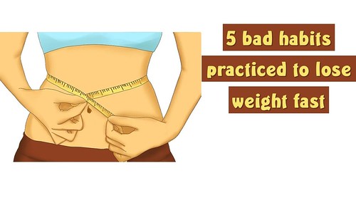 5 bad habits practiced to lose weight fast In Just 5 Days That Changed My Life