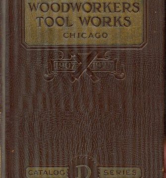 woodworkers tool works catalog D, 1925