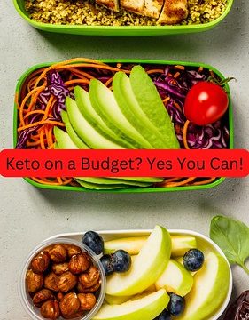 Keto on a Budget? Yes You Can!