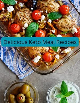 Delicious Keto Meal Recipes