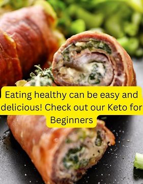 Eating healthy can be easy and delicious! Check out our Keto for Beginners - 1