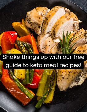 Shake things up with our free guide to keto meal recipes! - 1