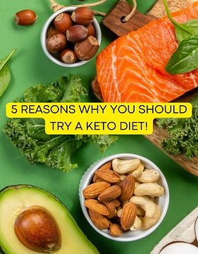 5 REASONS WHY YOU SHOULD TRY A KETO DIET!